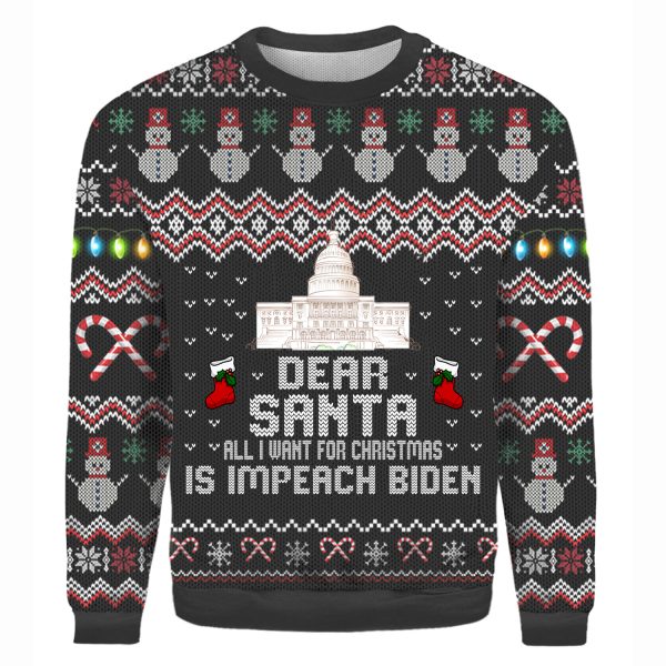 Dear Santa All I Want For Christmas Is Impeach Biden Ugly Sweater Joe Chant Black Red