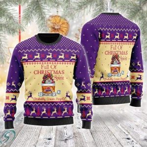 Full Of Christmas Spirit Probably Crown Royal Ugly Sweater Shirt Xmas Gift For Men