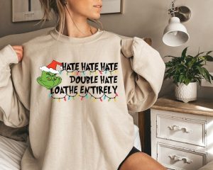 Hate Double Loathe Entirely Sweatshirt