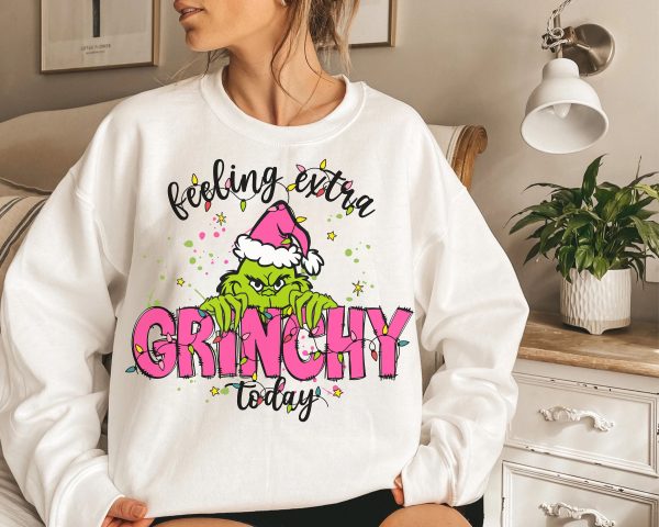 Feeling Extra Grinchy Today Sweatshirt