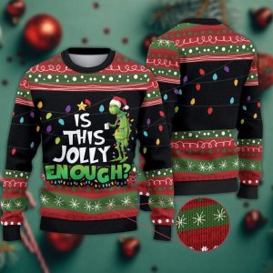 Is This Jolly Enough Grinch Christmas Ugly Sweater The Sweatshirt Xmas