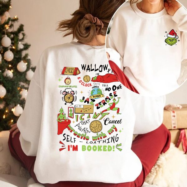 Grinchmas My Day Im Booked Sweatshirt