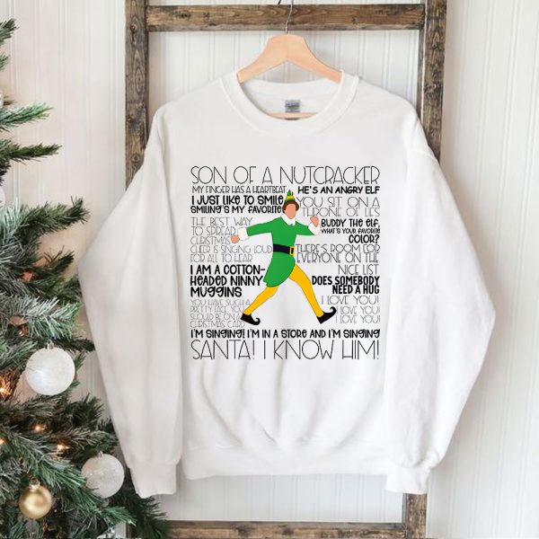 Buddy Elf Funny Quote Sweatshirt Hoodie Unisex Tee Shirt