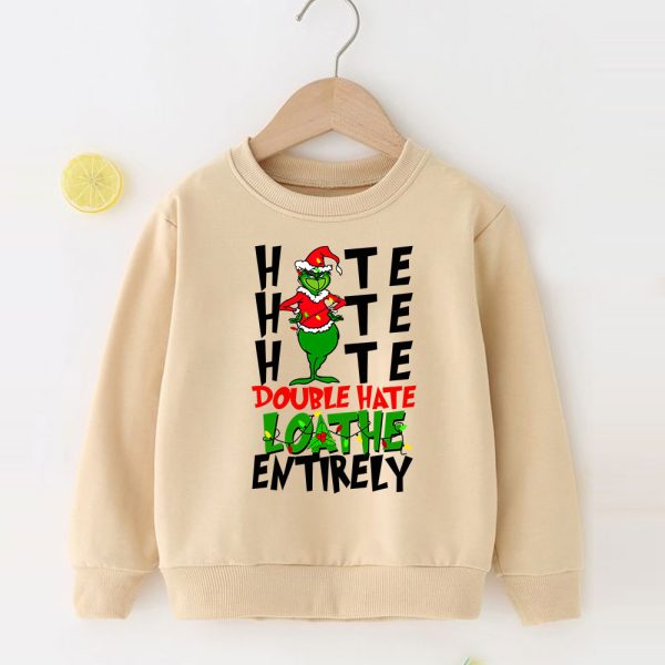 Grinch Hate Hate Hate Christmas Sweatshirt Kid