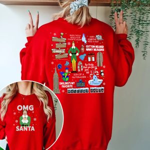 Buddy Elf OMG Santa I Know Him Sweatshirt Hoodie T-Shirt 2 side