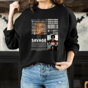 21 Savage Vintage Merch Shirt Hoodie Sweatshirt
