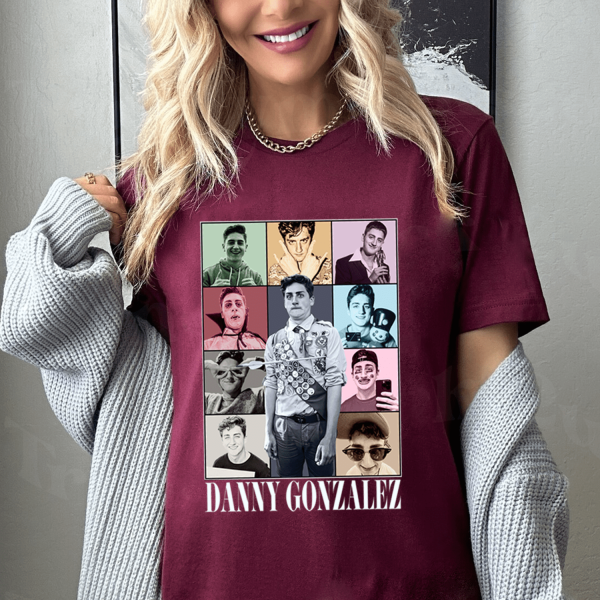 Danny Gonzalez Tshirt Sweatshirt Hoodie