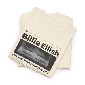 Billie Eilish TShirt Tour 2024 Hit Me Hard And Soft T-shirt Sweatshirt Hoodie