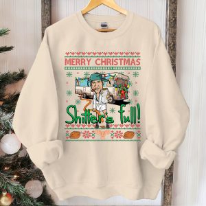 Merry Christmas Shitter Full Tshirt Sweatshirt Hoodie Ver2