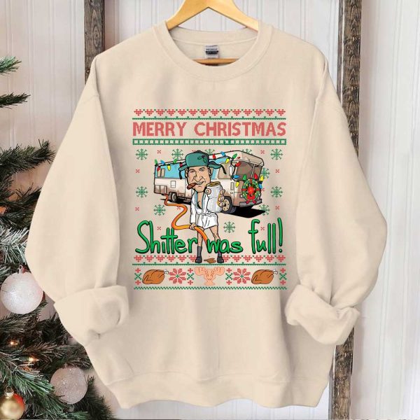 Merry Christmas Shitter Was Full Ver2 Tshirt Sweatshirt Hoodie