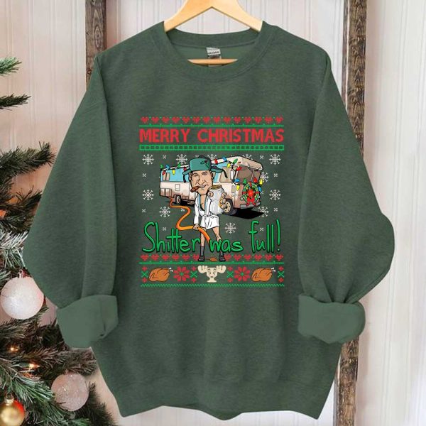 Merry Christmas Shitter Was Full Ver2 Tshirt Sweatshirt Hoodie